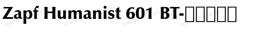 Zapf Humanist 601 BT字体转换